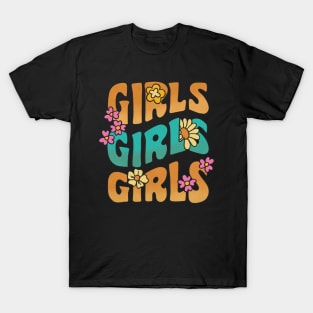 Girls Girls Girls Graphic T-Shirt - Cute & Comfy, Perfect for Playdates and Parties, Great Gift for Daughters or Nieces T-Shirt